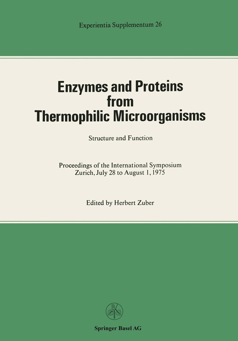 Zuber - Enzymes and Proteins from Thermophilic Microorganisms Structure and Function, Häftad. Tillgänglighet: Lägg i varukorg