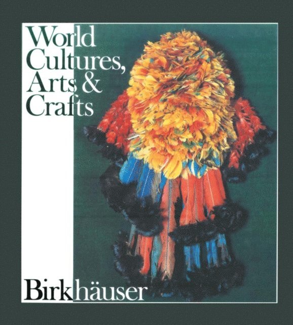 GANTNER, BOSER, NABHOLZ, HAAS, RAMSEYER, KAUFMANN, SEILER, HAUSER, BAER - Kulturen Handwerk Kunst, E-bok