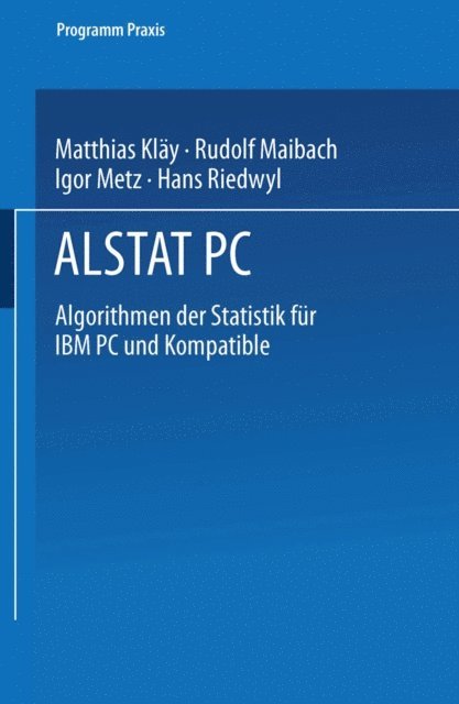 Riedwyl, Metz, Maibach, Klay - ALSTAT PC, E-bok