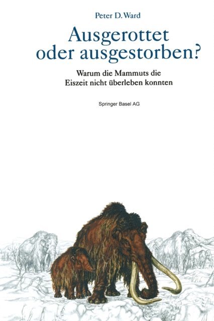 Peter D. Ward - Ausgerottet oder ausgestorben?, E-bok