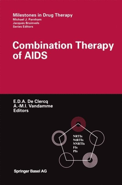 Anne-Mieke Vandamme, Erik De Clercq - Combination Therapy of AIDS, E-bok