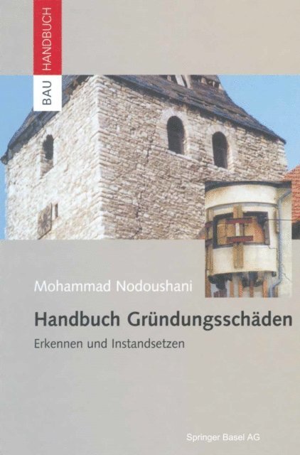 Mohammad Nodoushani - Handbuch Gründungsschäden, E-bok
