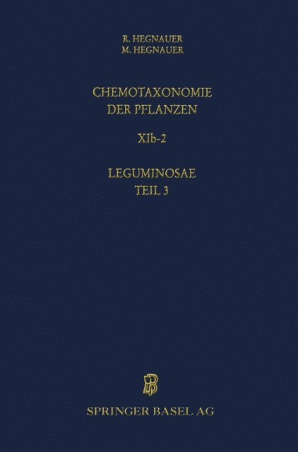 R. Hegnauer - Chemotaxonomie der Pflanzen, E-bok
