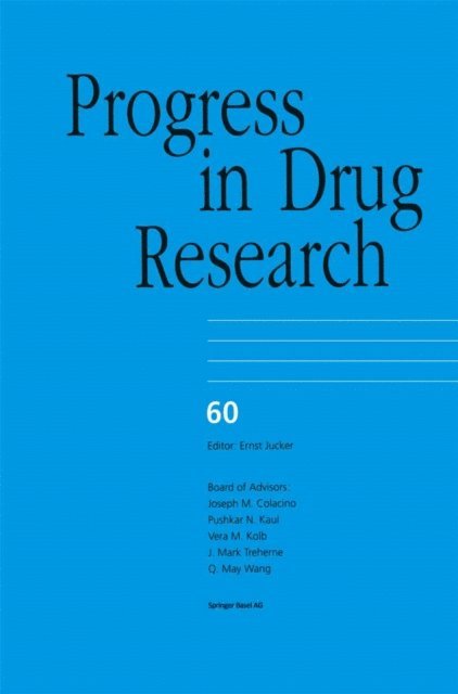 Elcira C. Villarreal, Suraj P. Bhat, Satya P. Gupta, Paul Spence, Esteban Domingo, Vishnu Ji Ram, Richard M. Schultz, Linda L. Lien, Eric J. Lien, Hao Wu - Progress in Drug Research, E-bok