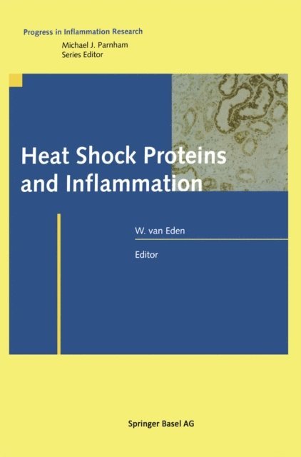 Willem van Eden - Heat Shock Proteins and Inflammation, E-bok