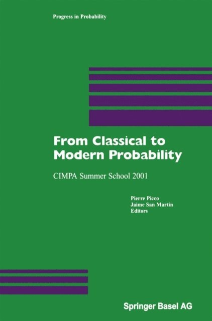Jaime San Martin, Pierre Picco - From Classical to Modern Probability, E-bok