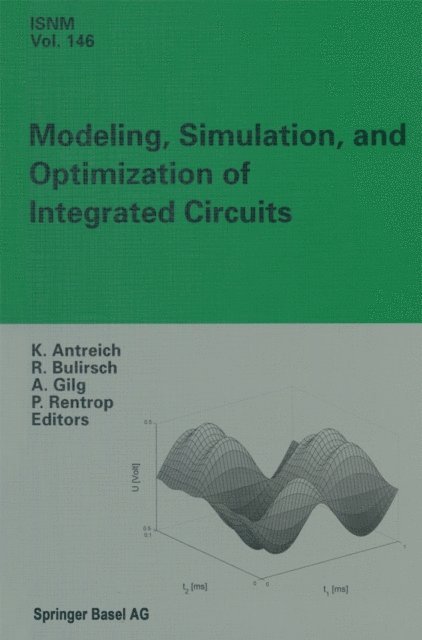 P. Rentrop, A. Gilg, R. Bulirsch, K. Antreich - Modeling, Simulation, and Optimization of Integrated Circuits, E-bok
