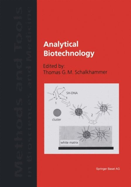 Thomas G.M. Schalkhammer - Analytical Biotechnology, E-bok