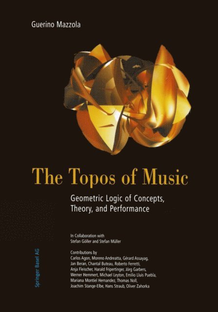 Guerino Mazzola - Topos of Music, E-bok
