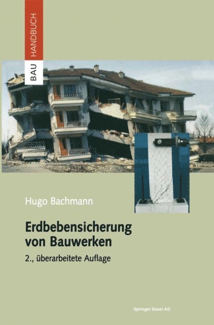 Hugo Bachmann - Erdbebensicherung von Bauwerken, E-bok