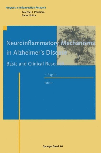 Joseph Rogers - Neuroinflammatory Mechanisms in Alzheimer's Disease, E-bok