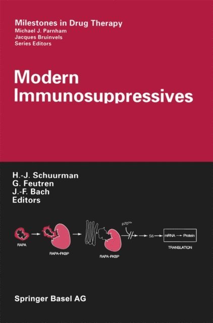 J.-F. Bach, G. Feutren, H.-J. Schuurman - Modern Immunosuppressives, E-bok
