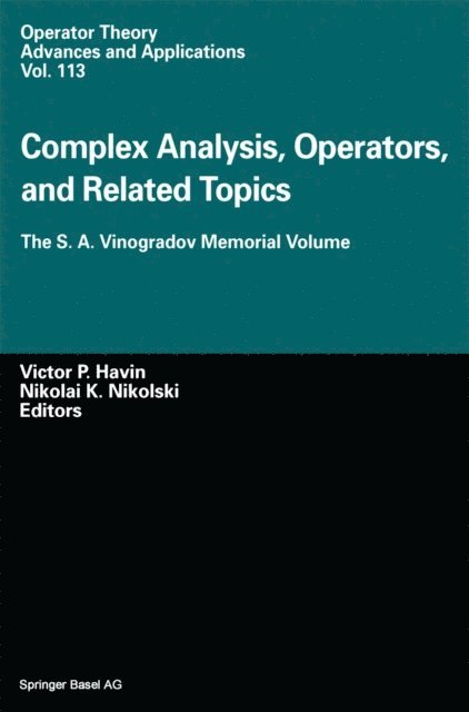 Nikolai K. Nikolski, Victor P. Havin - Complex Analysis, Operators, and Related Topics, E-bok