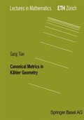 Canonical Metrics in Kahler Geometry