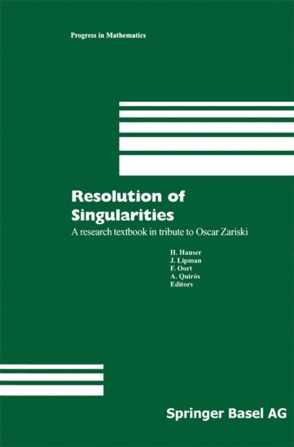 Adolfo Quiros, Frans Oort, Joseph Lipman, Herwig Hauser - Resolution of Singularities, E-bok