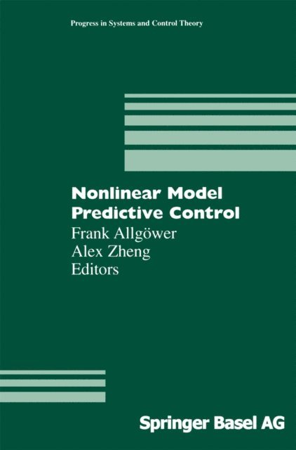 Alex Zheng, Frank Allgower - Nonlinear Model Predictive Control, E-bok