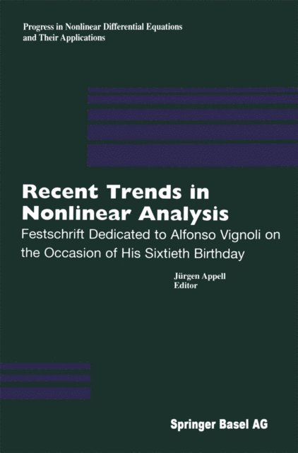 Jurgen Appell - Recent Trends in Nonlinear Analysis, E-bok