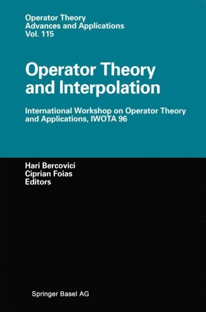 Ciprian I. Foias, Hari Bercovic - Operator Theory and Interpolation, E-bok
