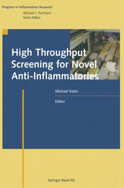 Michael Kahn - High Throughput Screening for Novel Anti-Inflammatories, E-bok