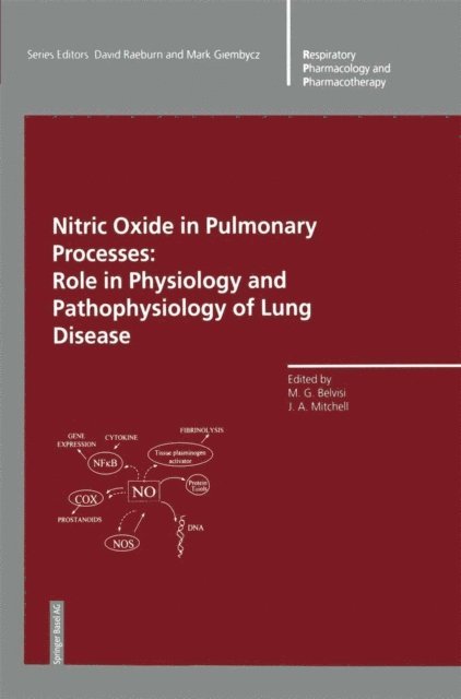 Jane A. Mitchell, Maria G. Belvisi - Nitric Oxide in Pulmonary Processes, E-bok