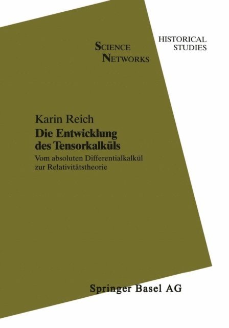 Karin Reich - Die Entwicklung des Tensorkalküls, E-bok