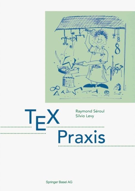 Silvio Levy, Raymond Seroul - TEX Praxis, E-bok