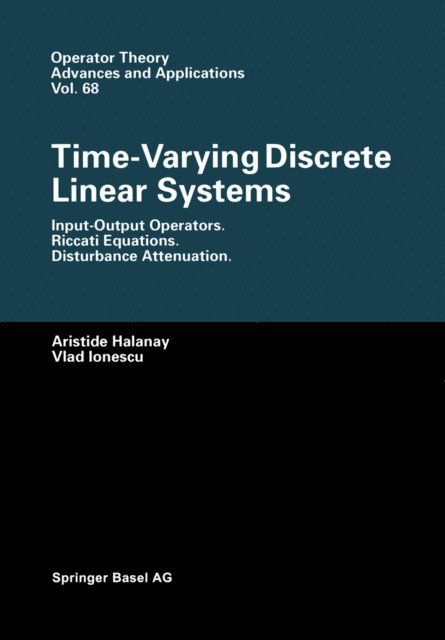 Vlad Ionescu, Aristide Halanay - Time-Varying Discrete Linear Systems, E-bok
