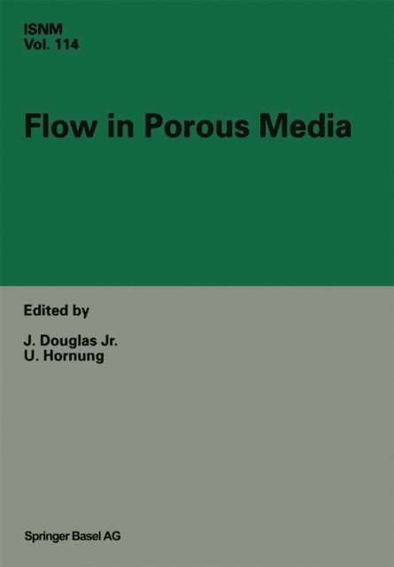 U. Hornung, J. Douglas - Flow in Porous Media, E-bok