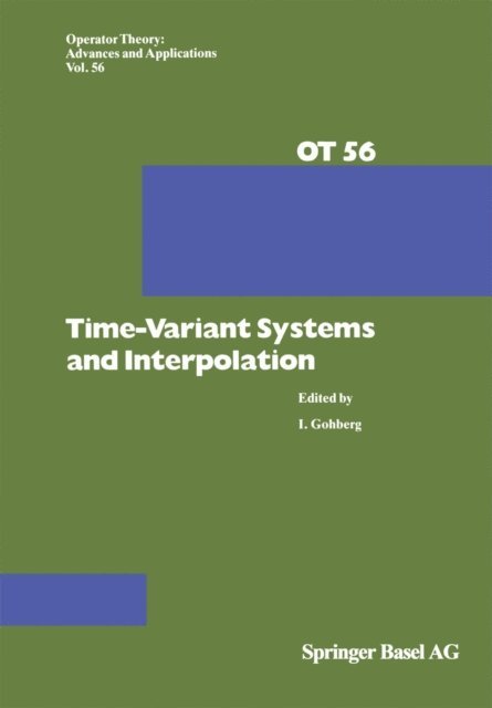 I. Gohberg - Time-Variant Systems and Interpolation, E-bok