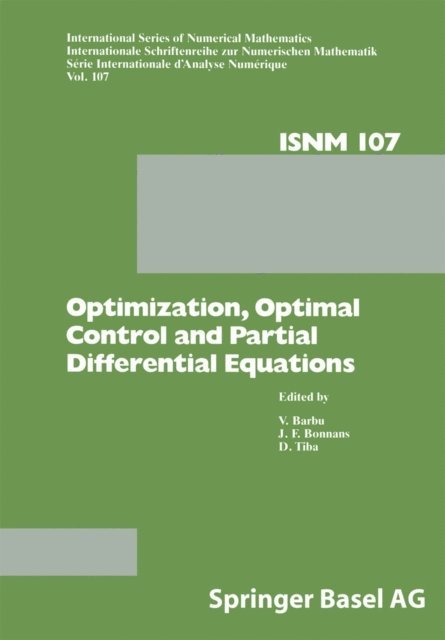 D. Tiba, J.F. Bonnans, V. Barbu - Optimization, Optimal Control and Partial Differential Equations, E-bok. Tillgänglighet: Lägg i varukorg