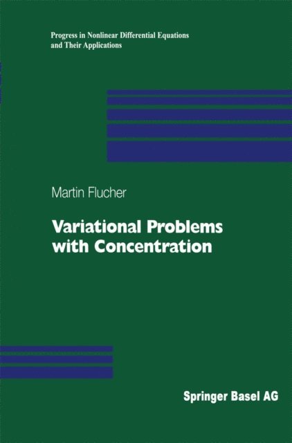 Martin F. Bach - Variational Problems with Concentration, E-bok