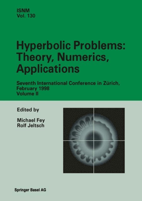 Rolf Jeltsch, Michael Fey - Hyperbolic Problems: Theory, Numerics, Applications, E-bok