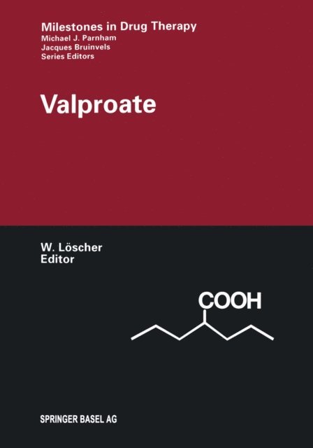 Wolfgang Loscher - Valproate, E-bok