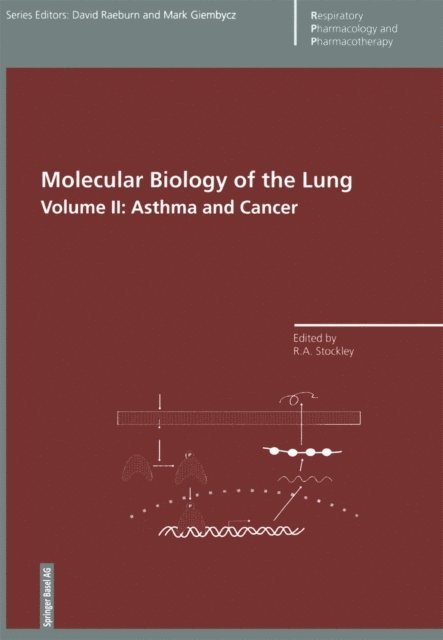 Robert Stockley - Molecular Biology of the Lung, E-bok
