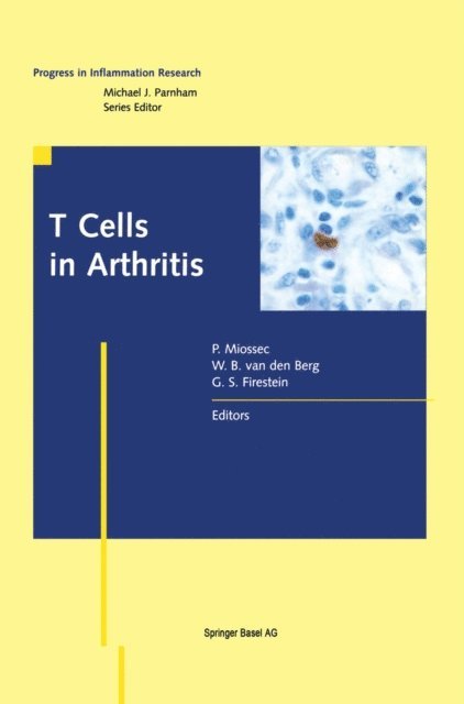 G. Firestein, W. van den Berg, P. Miossec - T Cells in Arthritis, E-bok