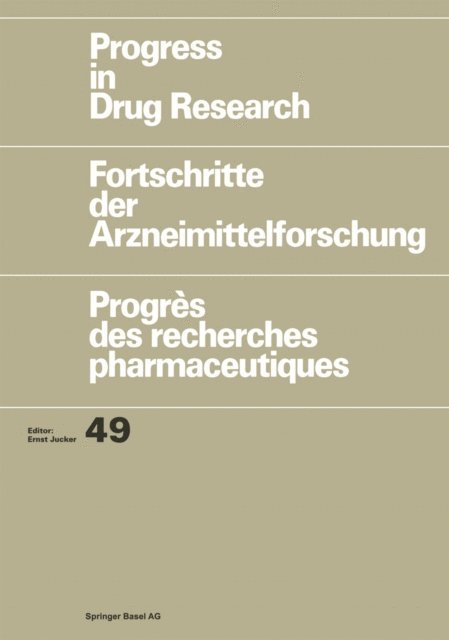Annemarie Polak, Philippe Vernier, Olivier Valdenaire, D. Craig Brater, M. D. Murray, Helen Wise, Arthur H. Weston, Gillian Edwards, Mont R. Juchau, Richard M. Eglen - Progress in Drug Research, E-bok