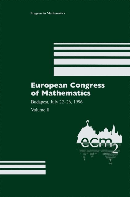 Gyula O.H. Katona, Andras Recski, Domokos Szasz, Antal Balog - European Congress of Mathematics, E-bok