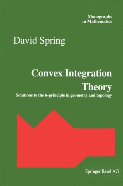 David Spring - Convex Integration Theory, E-bok