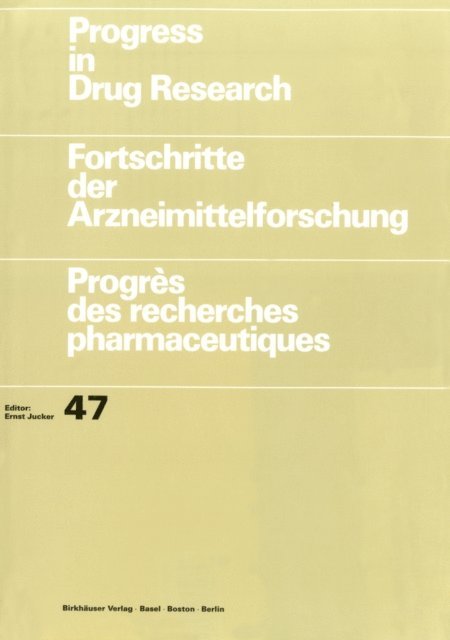 Ernst Jucker - Progress in Drug Research / Fortschritte der Arzneimittelforschung / Progres des recherches pharmaceutiques, E-bok