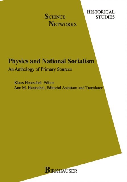Klaus Hentschel - Physics and National Socialism, E-bok