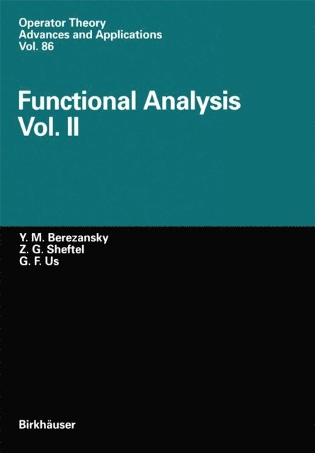 Georgij F. Us, Zinovij G. Sheftel, Yurij M. Berezansky - Functional Analysis, E-bok. Tillgänglighet: Lägg i varukorg