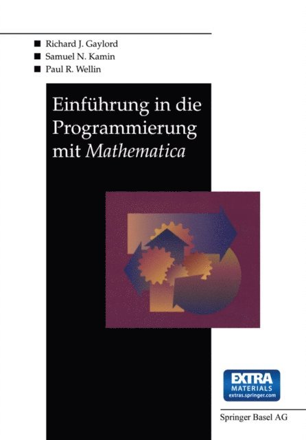 Paul R. Wellin, Samuel N. Kamin, Richard J. Gaylord - Einführung in die Programmierung mit Mathematica, E-bok. Tillgänglighet: Lägg i varukorg