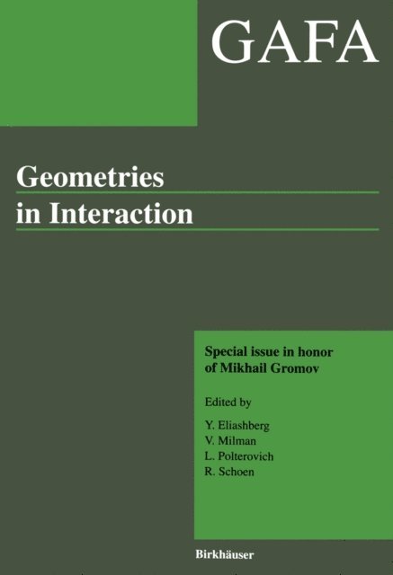 R. Schoen, L. Polterovich, V. Milman, Y. Eliashberg - Geometries in Interaction, E-bok