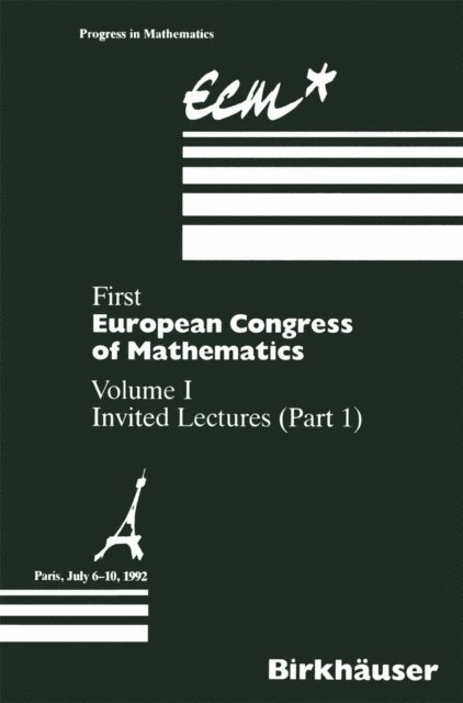 Rudolf Rentschler, Bernard Prum, Francois Murat, Fulbert Mignot, Anthony Joseph - First European Congress of Mathematics, E-bok