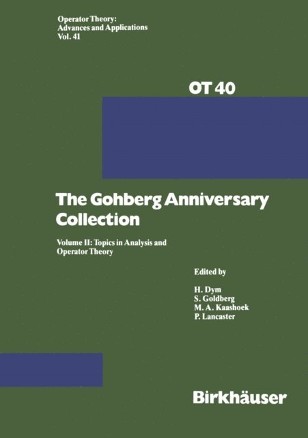 Kaashoek, Goldberg, Lancaster, Dym - Gohberg Anniversary Collection, E-bok