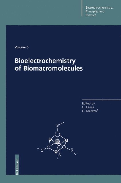 Giulio Milazzo, Giorgio Lenaz - Bioelectrochemistry of Biomacromolecules, E-bok