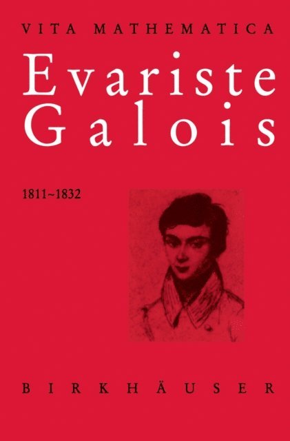 Laura Toti Rigatelli - Evariste Galois 1811-1832, E-bok