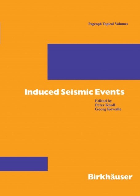 Georg Kowalle, Peter Knoll - Induced Seismic Events, E-bok