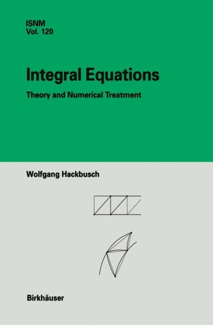 Wolfgang Hackbusch - Integral Equations, E-bok