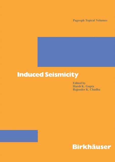 Harsh K. Gupta - Induced Seismicity, E-bok